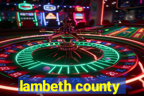 lambeth county